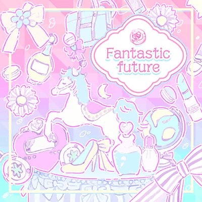 Fantastic future(歌曲)