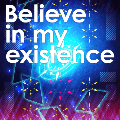 Believe in my existence(歌曲)