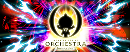 MONSTER STRIKE ORCHESTRA Immersion.png