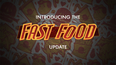 Fast Food Update Releasing July 7th!.png