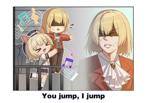 You jump I jump.jpg