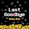 Last Goodbye.png