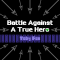 Battle Against A True Hero.png
