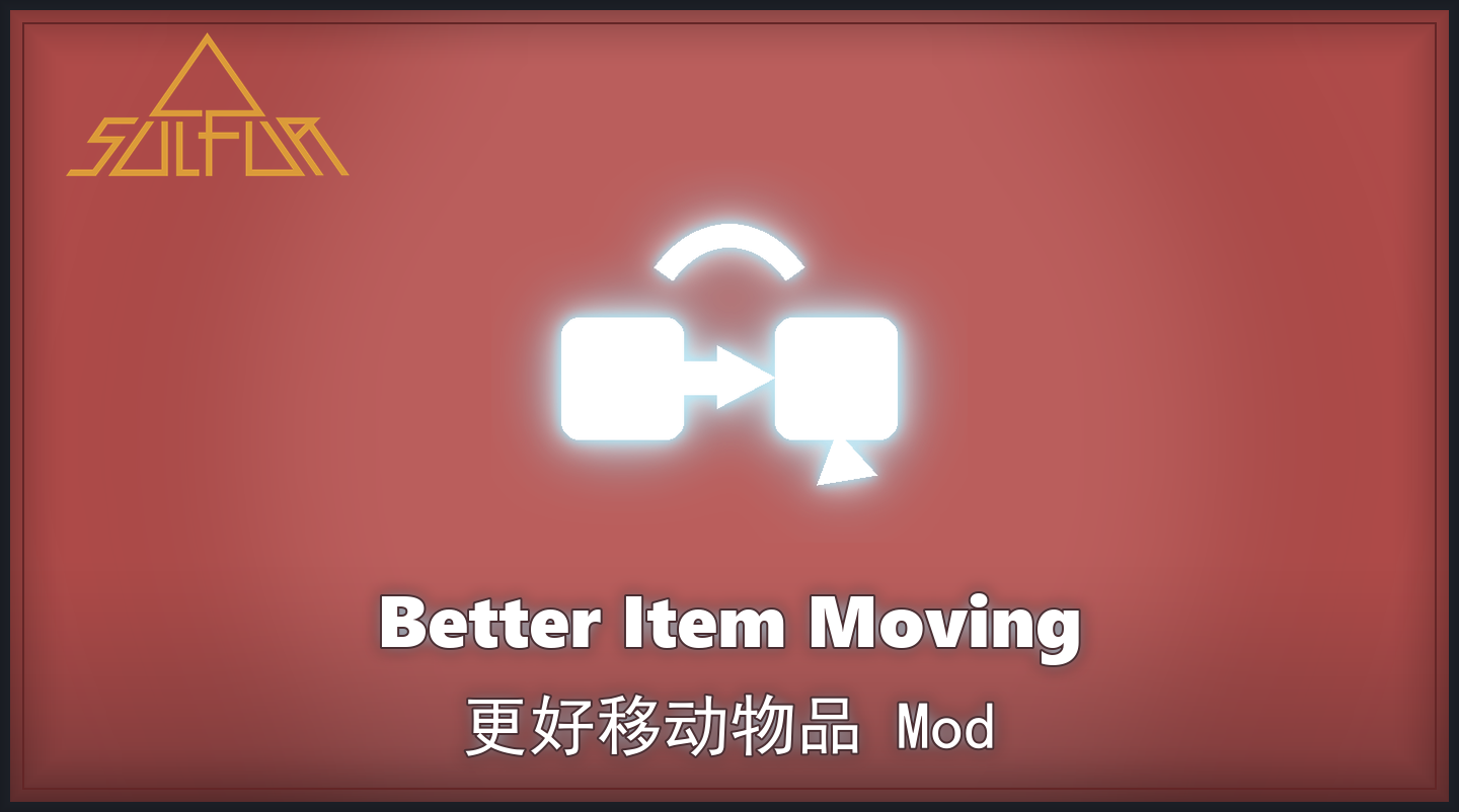 Mod-BetterItemMoving cover.png